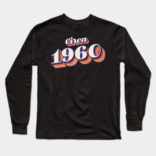 1960 Birthday Long Sleeve T-Shirt